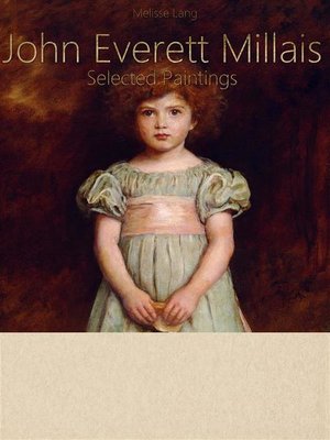 cover image of John Everett Millais-- Selected Paintings (Colour Plates)